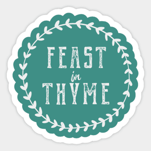 Feast In Thyme Leafy Logo Sticker